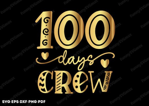 100 Days Crew SVG & Back to School SVG