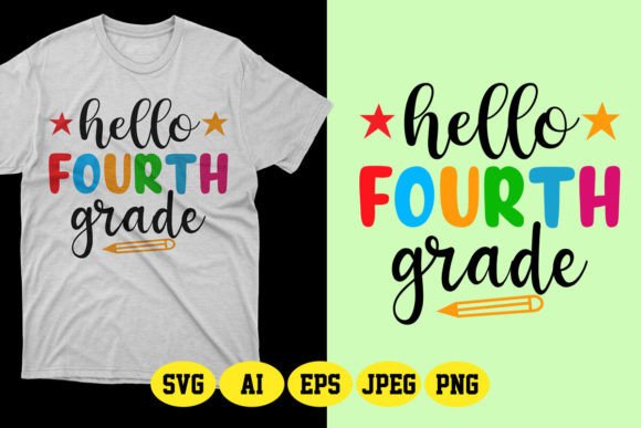 Hello Fourth Grade SVG Back to School: A Smart Design Choice for Your POD Business