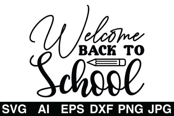 Welcome Back to School SVG
